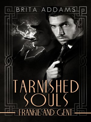 cover image of Tarnished Souls--Frankie and Gent